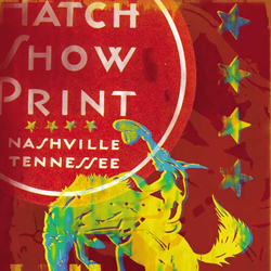 Hatch Show Prints