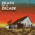 Ha Ha Tonka | Death of a Decade