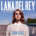 Lana Del Rey | Born To Die