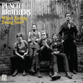 Punch Brothers | Who's Feeling Young Now?