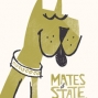 Mates of State