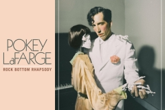 Pokey LaFarge  – Rock Bottom Rhapsody