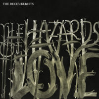 Decemberists - Hazards of Love