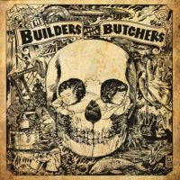 The Builders and the Butchers