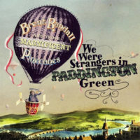 Brent Randall - We Were Strangers in Paddington Green