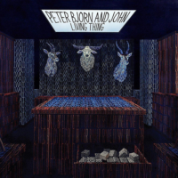 Peter Bjorn and John – Living Thing