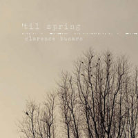 Clarence Bucaro - Til Spring