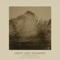 Great Lake Swimmers - Lost Channels