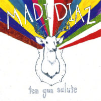 Madi Diaz - Ten Gun Salute