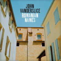 John Vanderslice - Romanian Names