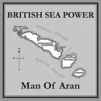 British Sea Power - Man of Aran