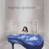 Regina Spektor – Far