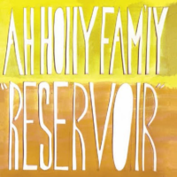 Ah Holly Fam'ly – Reservoir
