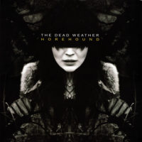 The Dead Weather - Horehound