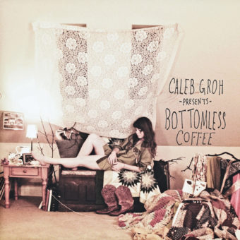 Caleb Groh - Bottomless Coffee
