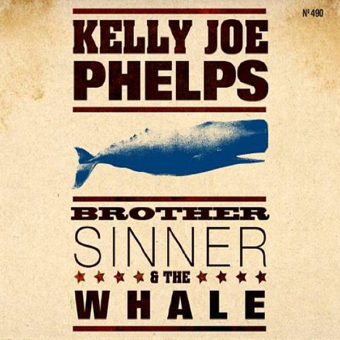 Kelly Joe Phelps - Brother Sinner And The Whale