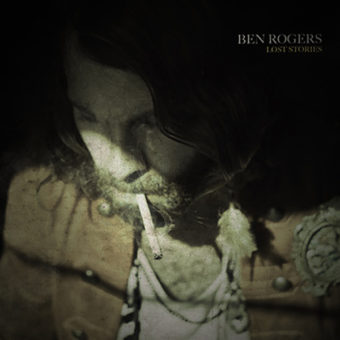 Ben Rogers - Lost Stories