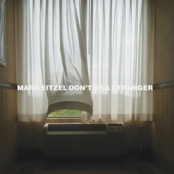 Mark Eitzel – Don't Be A Stranger