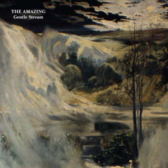 The Amazing - Gentle Stream