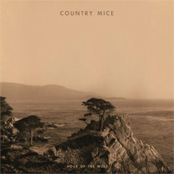 Country Mice – Hour of the Wolf