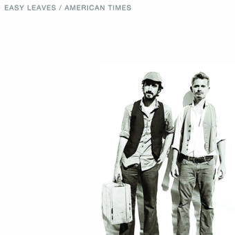 The Easy Leaves – American Times