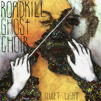 Roadkill Ghost Choir – Quiet Light EP