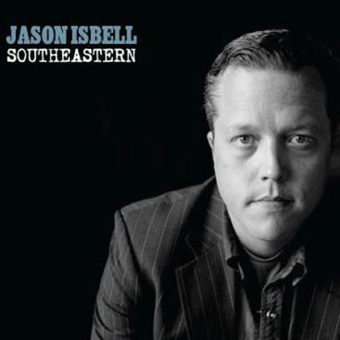 Jason Isbell - Southeastern