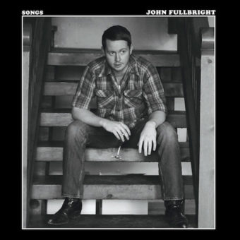 John Fullbright – Songs