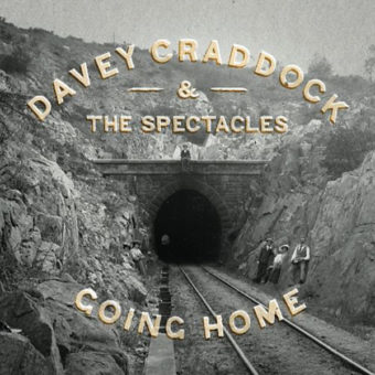 Davey Craddock And The Spectacles – Going Home