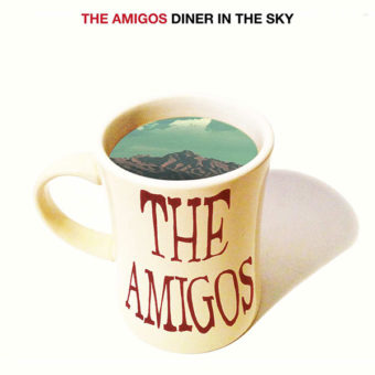 The Amigos – Diner In The Sky