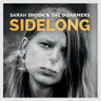 Sarah Shook and the Disarmers – Sidelong