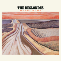 The Deslondes – Hurry Home