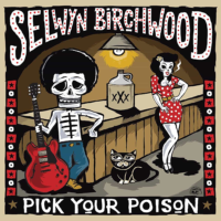 Selwyn Birchwood – Pick Your Poison