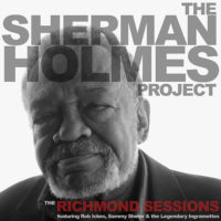 Sherman Holmes - Project the Richmond Sessions