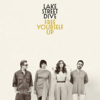 Lake Street Dive – Free Yourself Up
