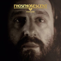 Phosphorescent – C’est La Vie