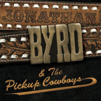 Jonathan Byrd and Pickup Cowboys