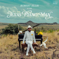 Robert Ellis is the Texas Piano Man