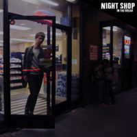 Night Shop - In the Break