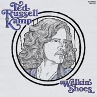 Ted Russell Kamp – Walkin Shoes