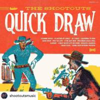 The Shootouts – Quick Draw