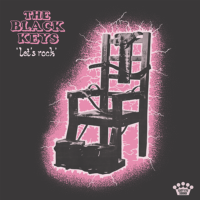 The Black Keys – Let’s Rock