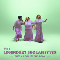 The Legendary Ingramettes – Take A Look in The Book