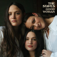 The Staves – Good Woman