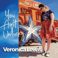 Veronica Lewis – You Ain’t Unlucky