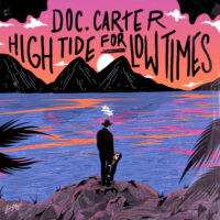 Doc Carter – High Tide for Low Times