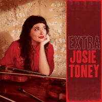 Josie Toney – Extra