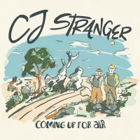 CJ Stranger – Coming Up For Air