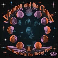 Shannon and the Clams – The Moon Is in the Wrong PlaceShannon and the Clams – The Moon Is in the Wrong Place