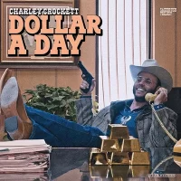 Charley Crockett - Dollar a Day